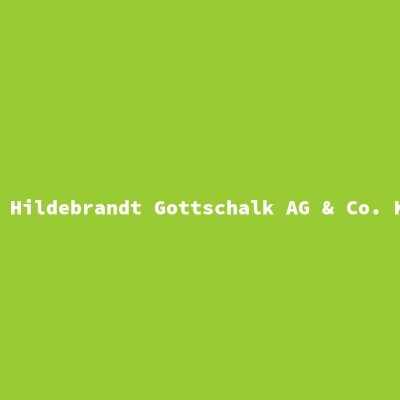 Hersteller: Hildebrandt Gottschalk AG &amp; Co. KG