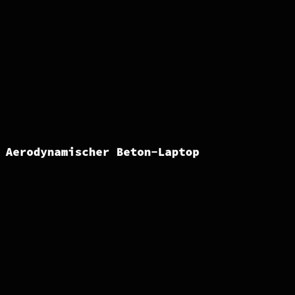 Aerodynamic Concrete Laptop