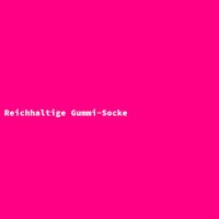 Reichhaltige Gummi-Socke