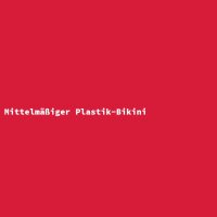 Mittelm&auml;&szlig;iger Plastik-Bikini