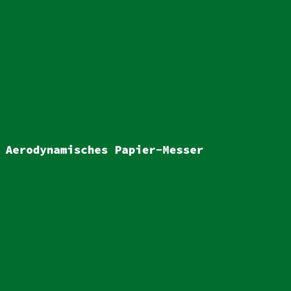 Aerodynamic Paper Knife